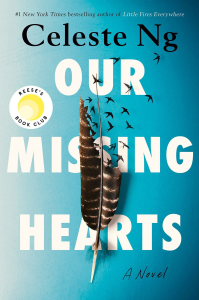 Celeste Ng’s Our Missing Hearts: A Dystopian Exploration